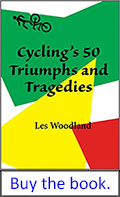 Cycling's 50 Triumphs and Tragedies